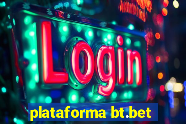 plataforma bt.bet